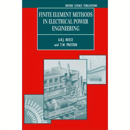 Finite Element Methods in Electrical Power Engineering
