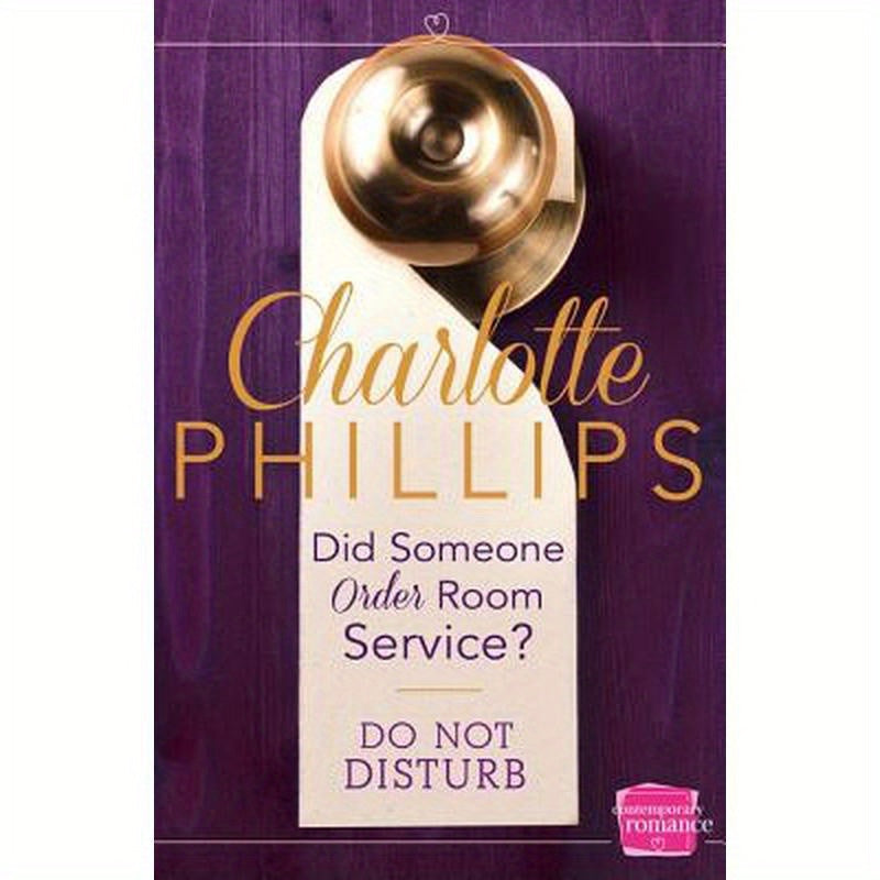 Did Someone Order Room Service?: (A Novella)