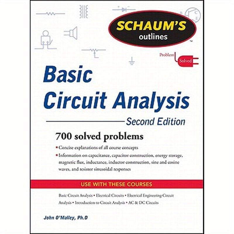 Schaum's Outline of Basic Circuit Analysis