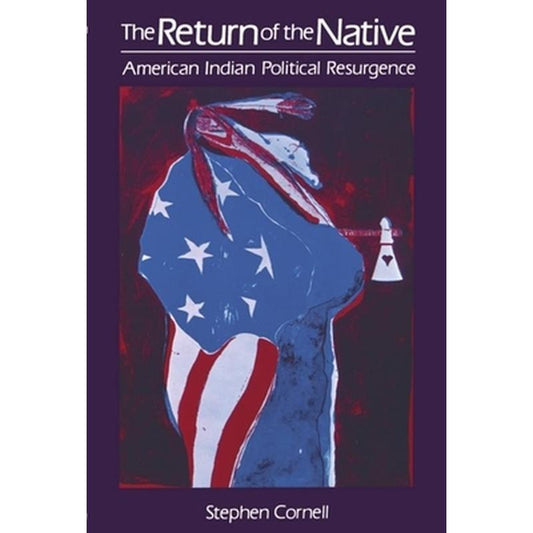 The Return of the Native: American Indian Political Resurgence