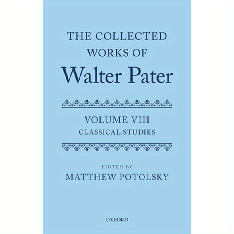 Coll Works Walter Pater V8 Cwwp C
