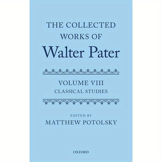 Coll Works Walter Pater V8 Cwwp C