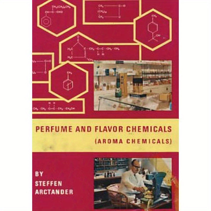 Perfume and Flavor Chemicals (Aroma Chemicals) Vol.1