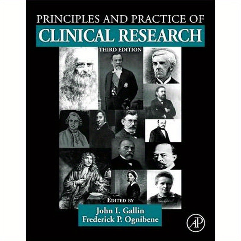 Principles and Practice of Clinical Research