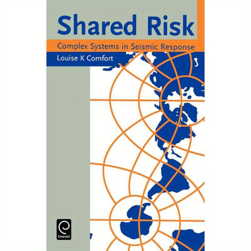 Shared Risk: Complex Systems in Seismic Response