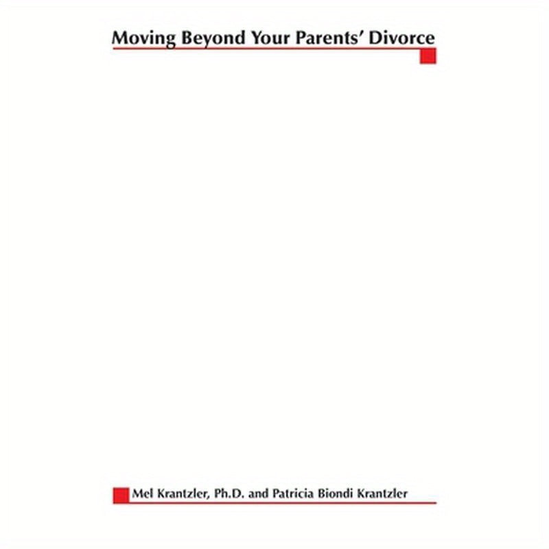 Moving Beyond Your Parents' Divorce