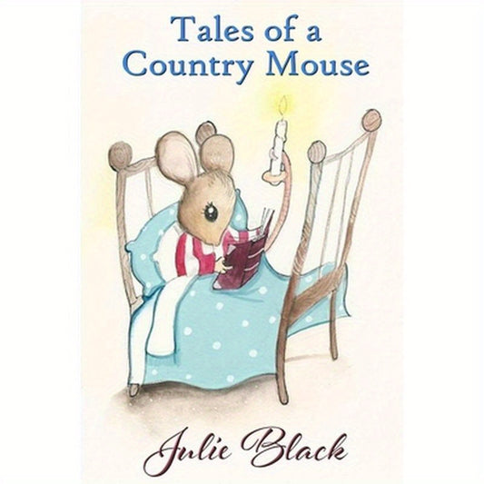 Tales of a Country Mouse