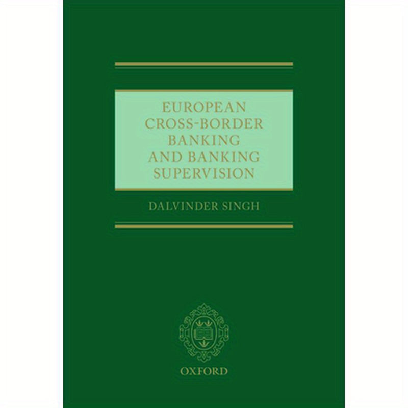 European Cross-Border Banking and Banking Supervision