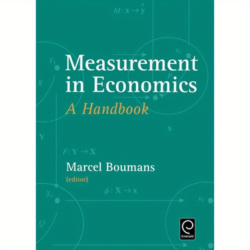 Measurement in Economics: A Handbook