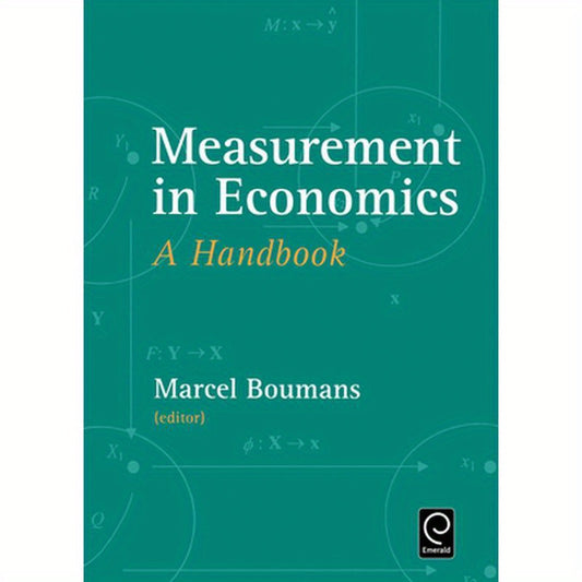 Measurement in Economics: A Handbook