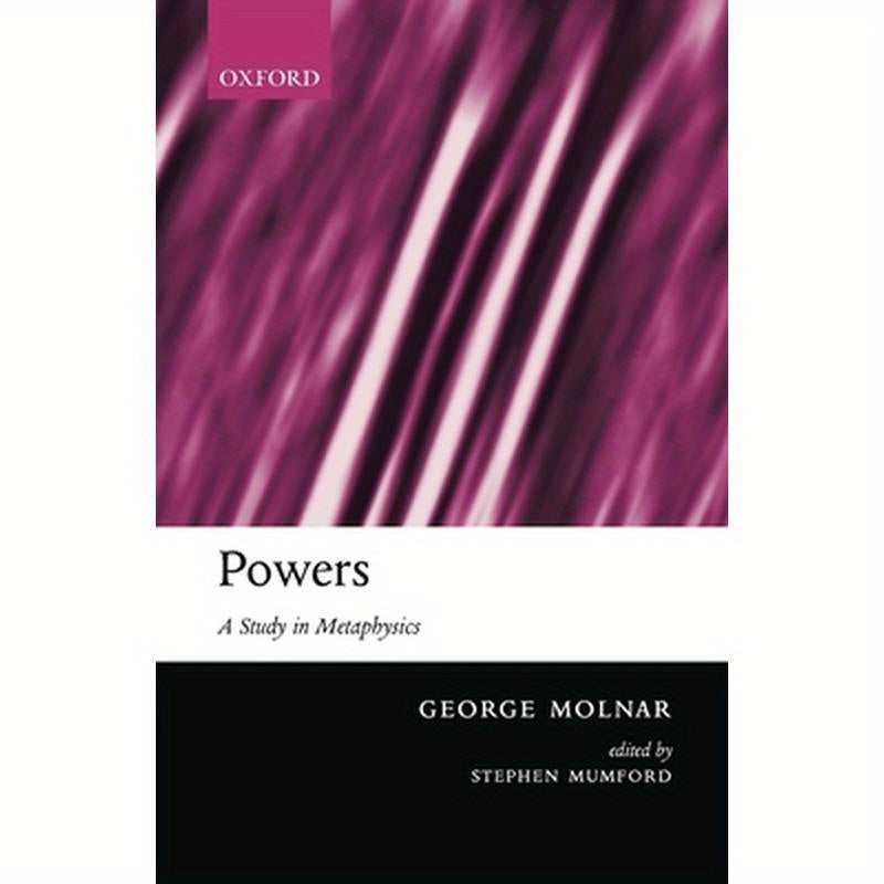 Powers: A Study in Metaphysics