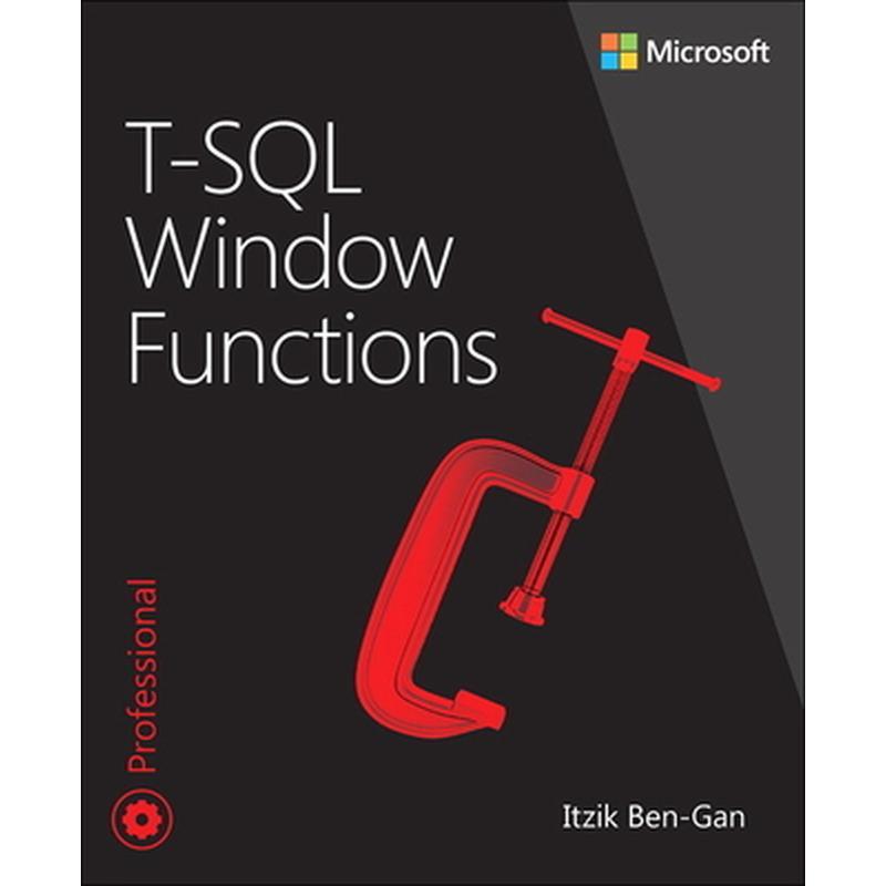 T-SQL Window Functions: For Data Analysis and Beyond