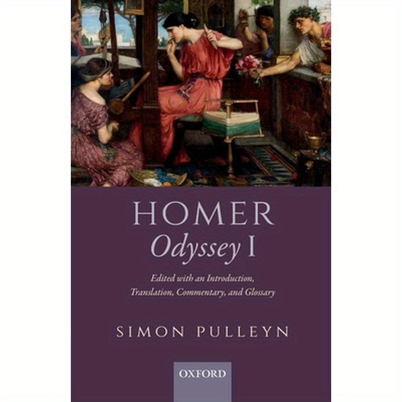 Homer, Odyssey I: Edited with an Introduction, Translation, Commentary, and Glossary