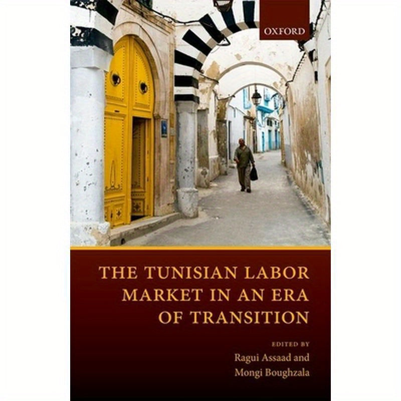 The Tunisian Labor Market in an Era of Transition