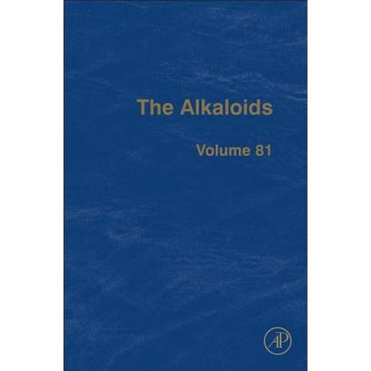 The Alkaloids: Volume 81
