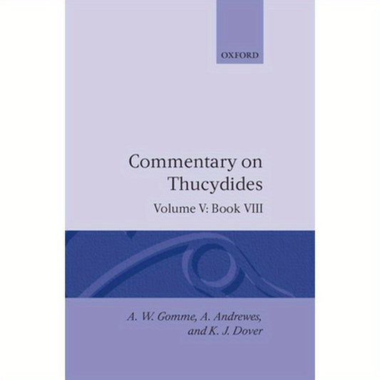 An Historical Commentary on Thucydides: Volume 5. Book VIII