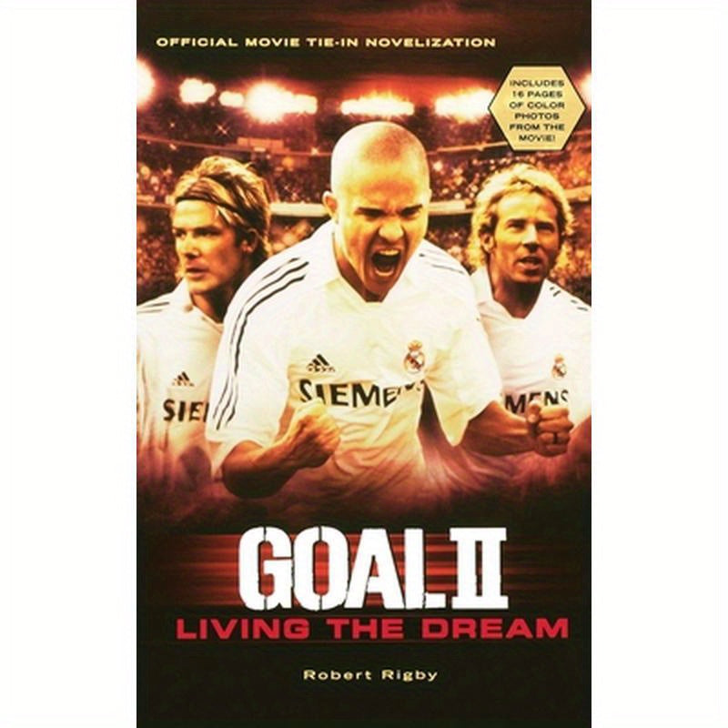 Goal! II: Living the Dream