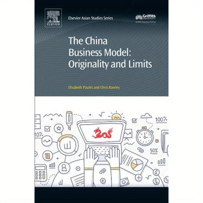 The China Business Model: Originality and Limits