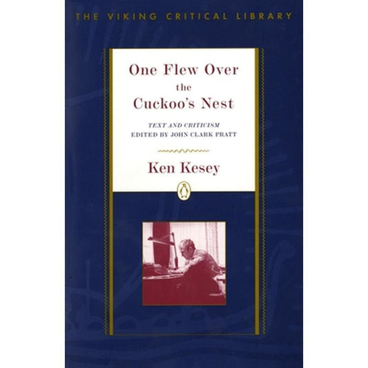One Flew Over the Cuckoo's Nest: Text and Criticism; Revised Edition