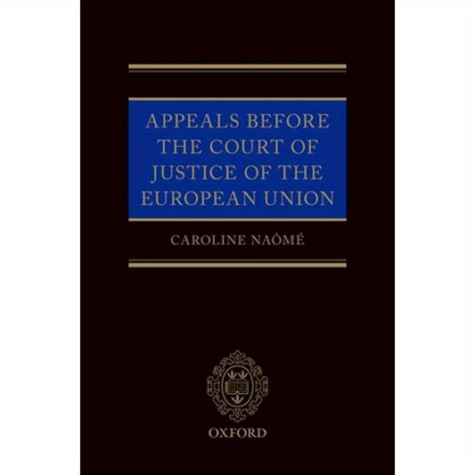 Appeals Before Court Justice of EU C