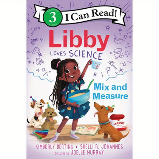 Libby Loves Science: Mix and Measure