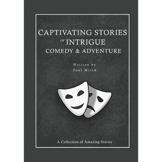 Captivating Stories of Intrigue Comedy & Adventure
