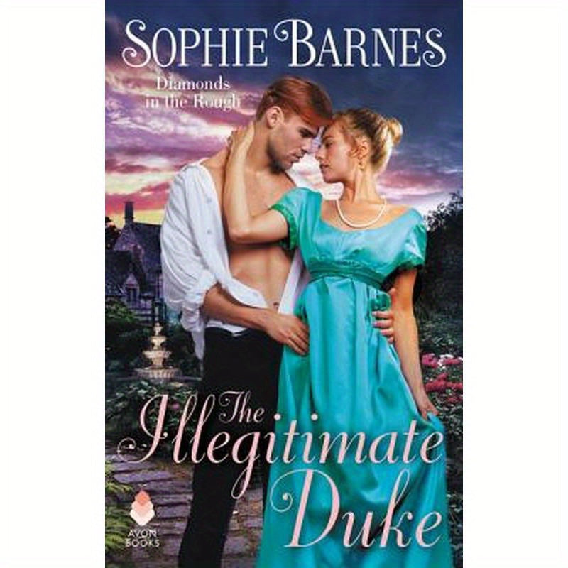 The Illegitimate Duke: Diamonds in the Rough