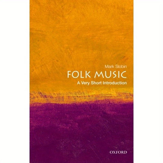 Folk Music: A Very Short Introduction