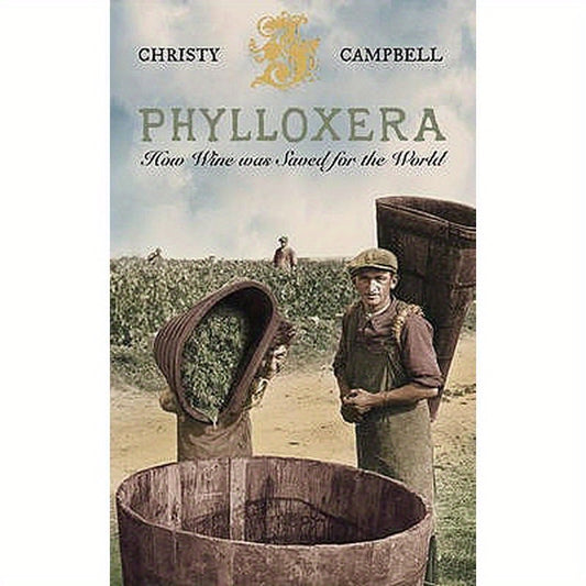 Phylloxera: How Wine Was Saved for the World