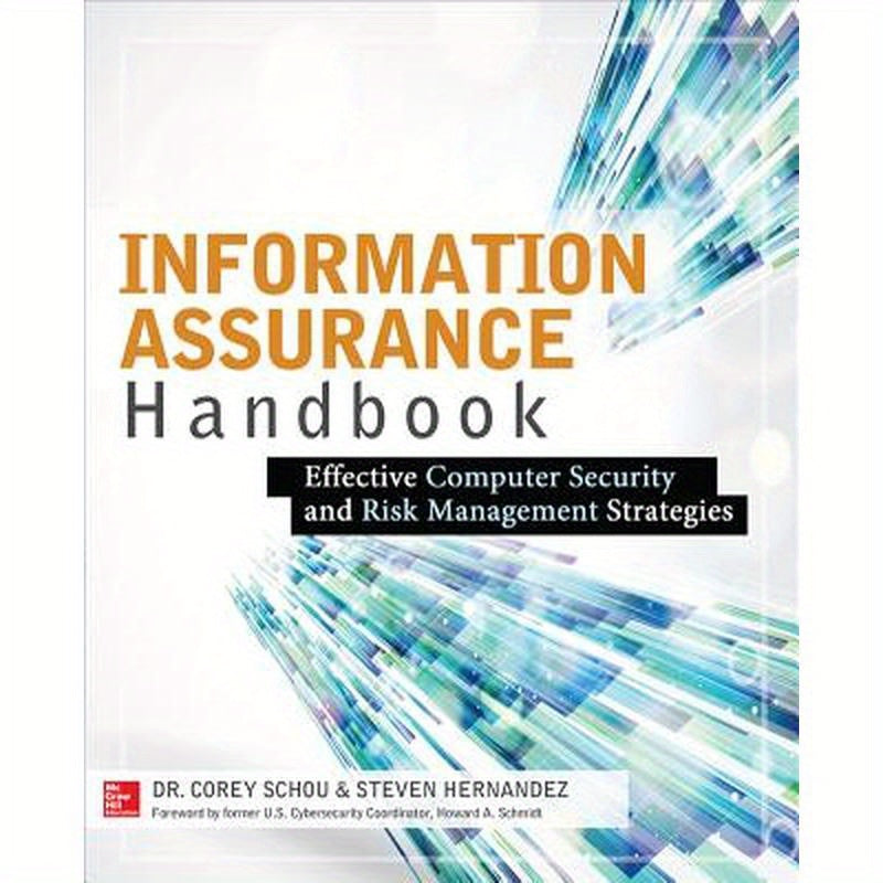 Information Assurance Handbook: Effective Computer Security and Risk Management Strategies