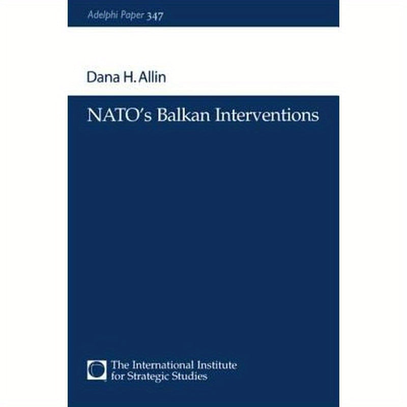NATO's Balkan Interventions