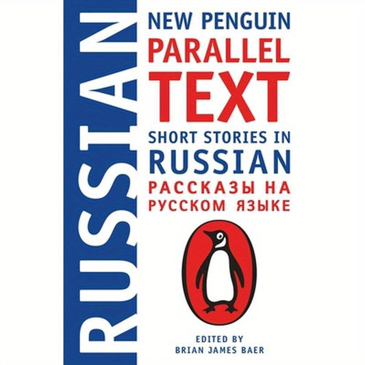 Short Stories in Russian: New Penguin Parallel Text
