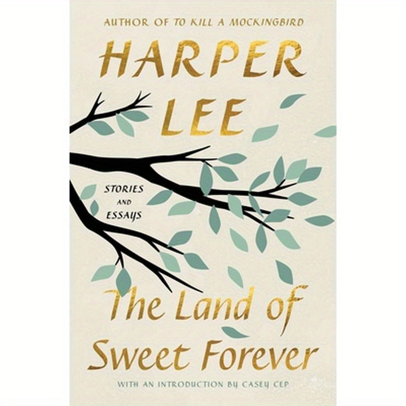 The Land of Sweet Forever: Stories and Essays