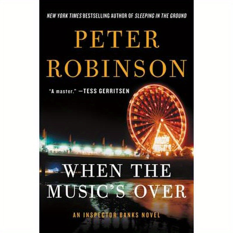 When the Music's Over: An Inspector Banks Novel