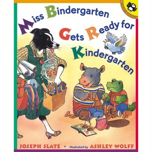 Miss Bindergarten Gets Ready for Kindergarten