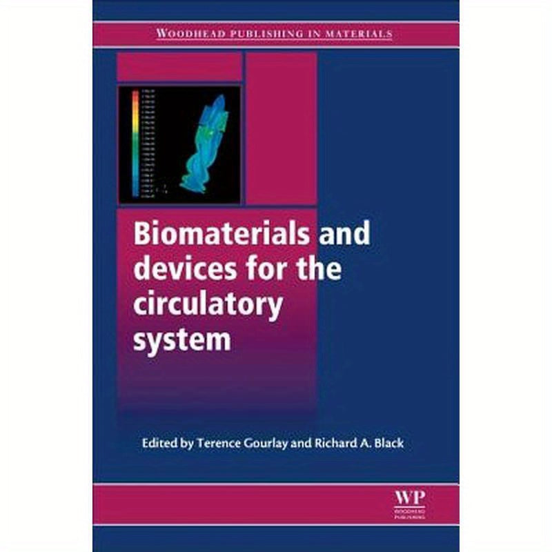 Biomaterials and Devices for the Circulatory System