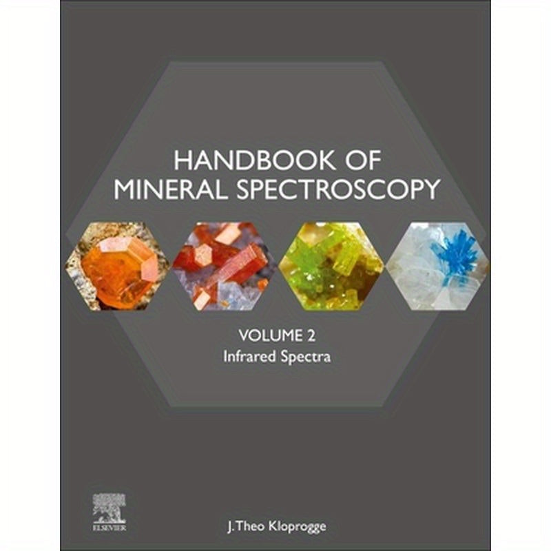 Handbook of Mineral Spectroscopy, Volume 2: Infrared Spectra
