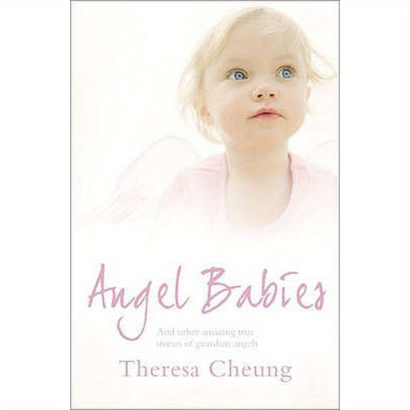 Angel Babies: And Other Amazing True Stories of Guardian Angels