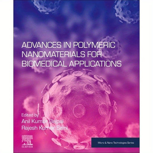 Advances in Polymeric Nanomaterials for Biomedical Applications