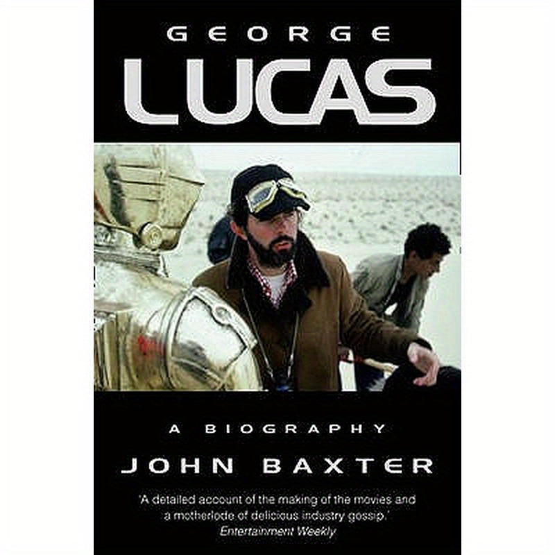 George Lucas: A Biography