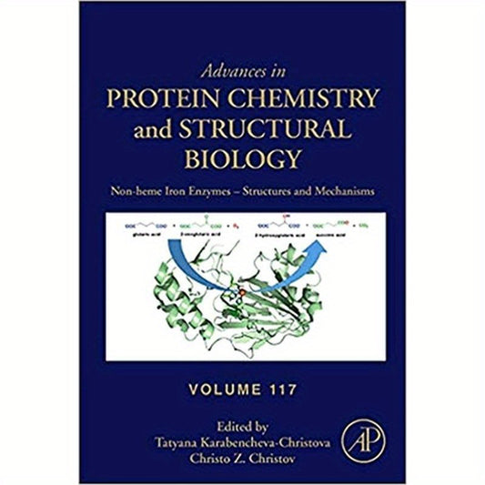 Non-Heme Iron Enzymes: Structures and Mechanisms: Volume 117