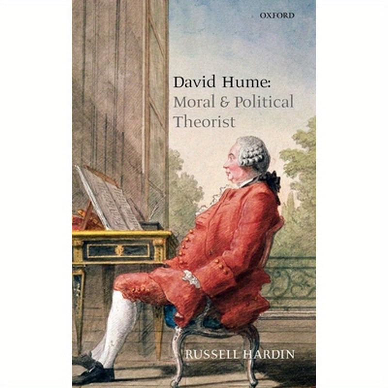 David Hume: Moral and Political Theorist