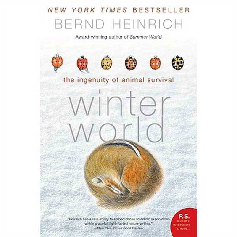 Winter World: The Ingenuity of Animal Survival