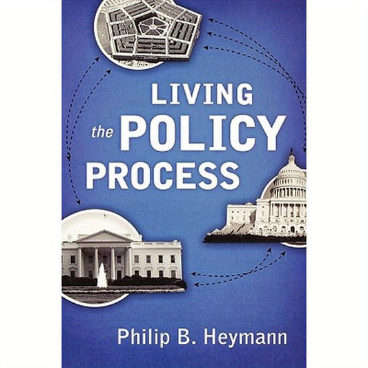 Living the Policy Process