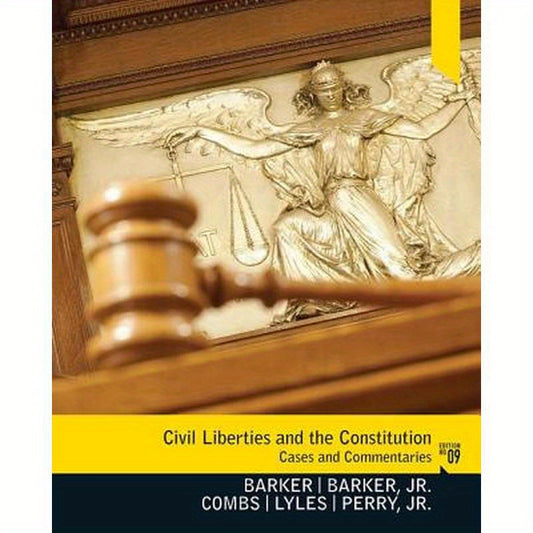 Civil Liberties and the Constitution: Cases and Commentaries