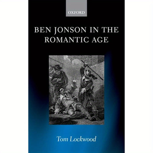 Ben Jonson in the Romantic Age