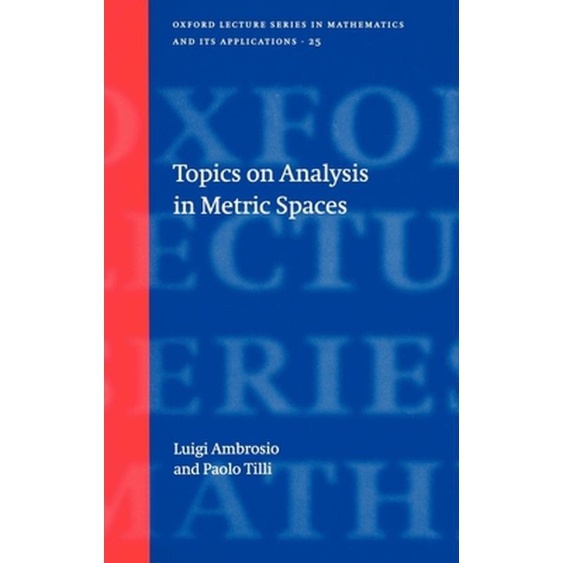 Topics on Analysis in Metric Spaces