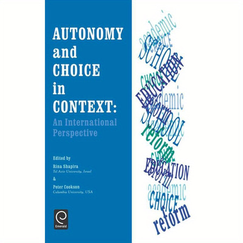 Autonomy and Choice in Context: An International Perspective