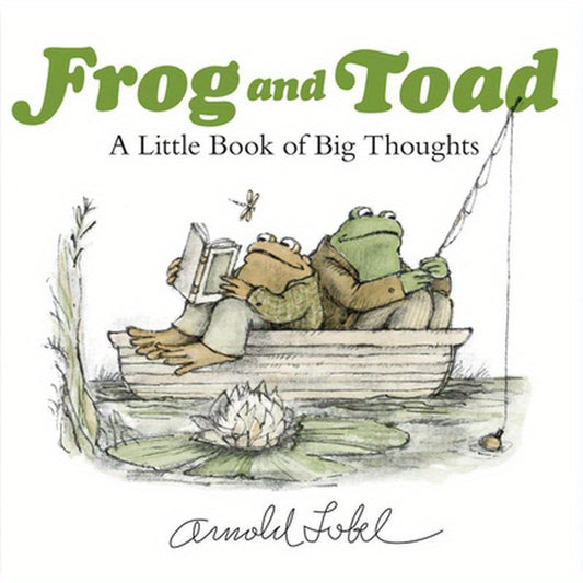 Frog and Toad: A Little Book of Big Thoughts: From the Classic Animal Friendship and Adventure Series, Great for Growing Reading Skills and Early Lite