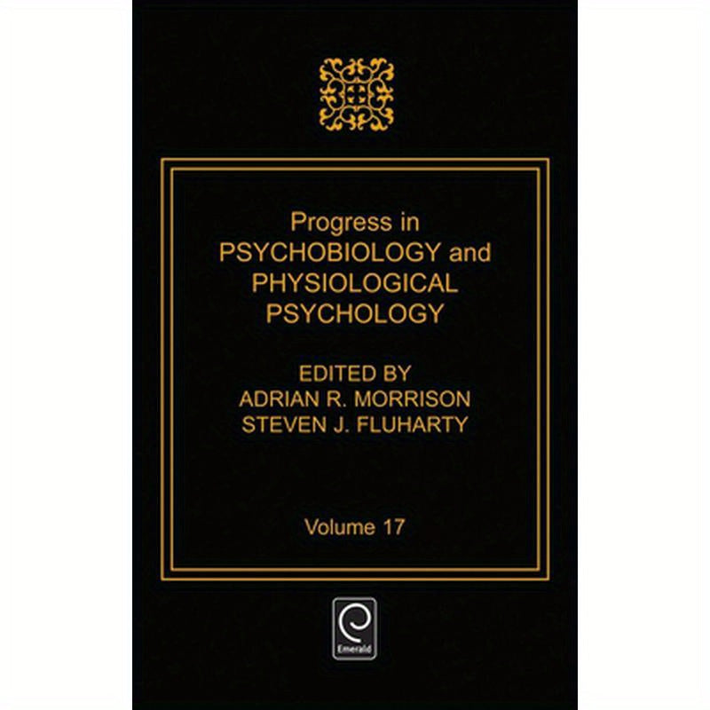 Progress in Psychobiology and Physiological Psychology